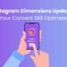 Instagram Dimensions Update